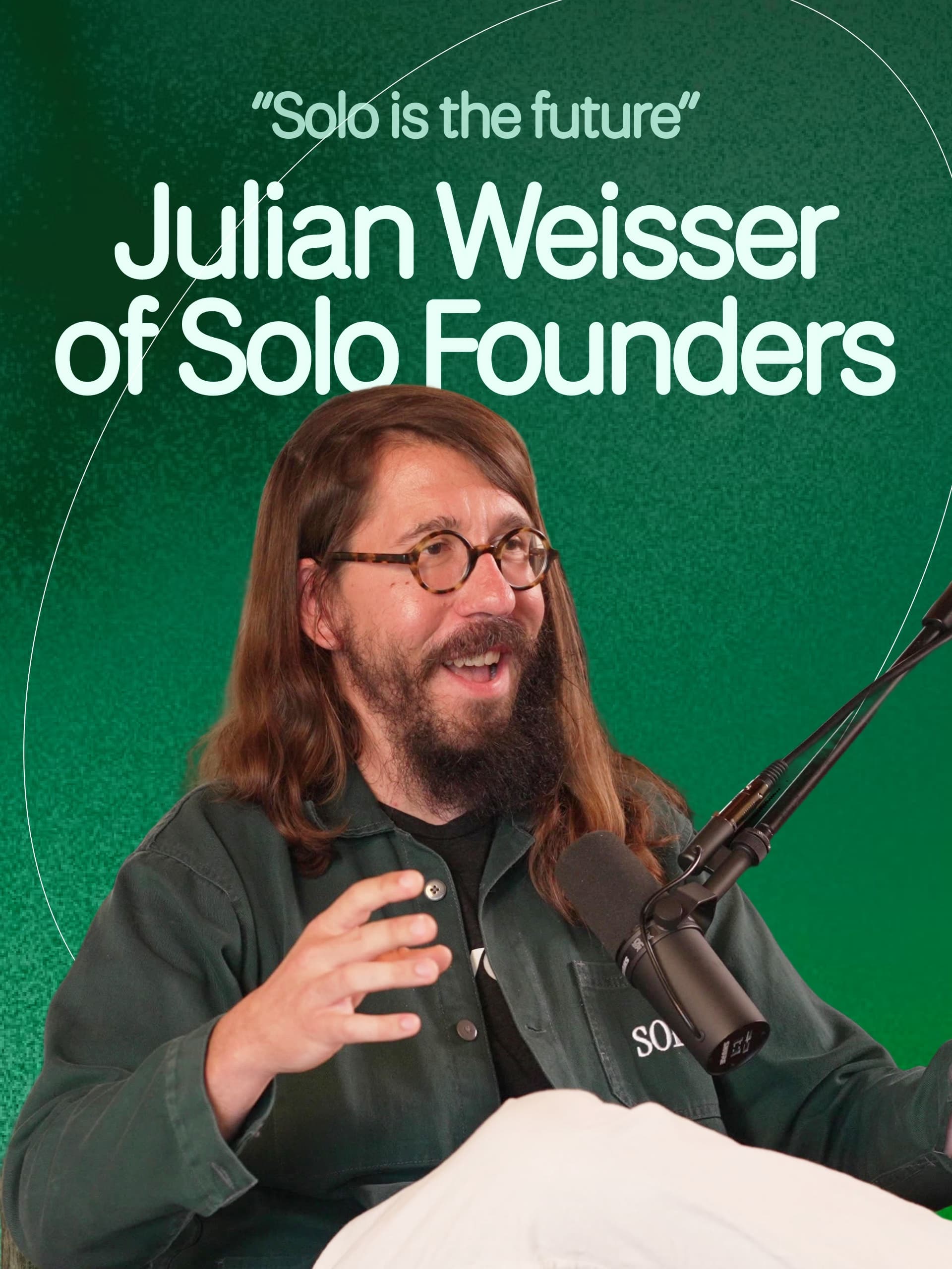 Julian Weisser, Solo Founders