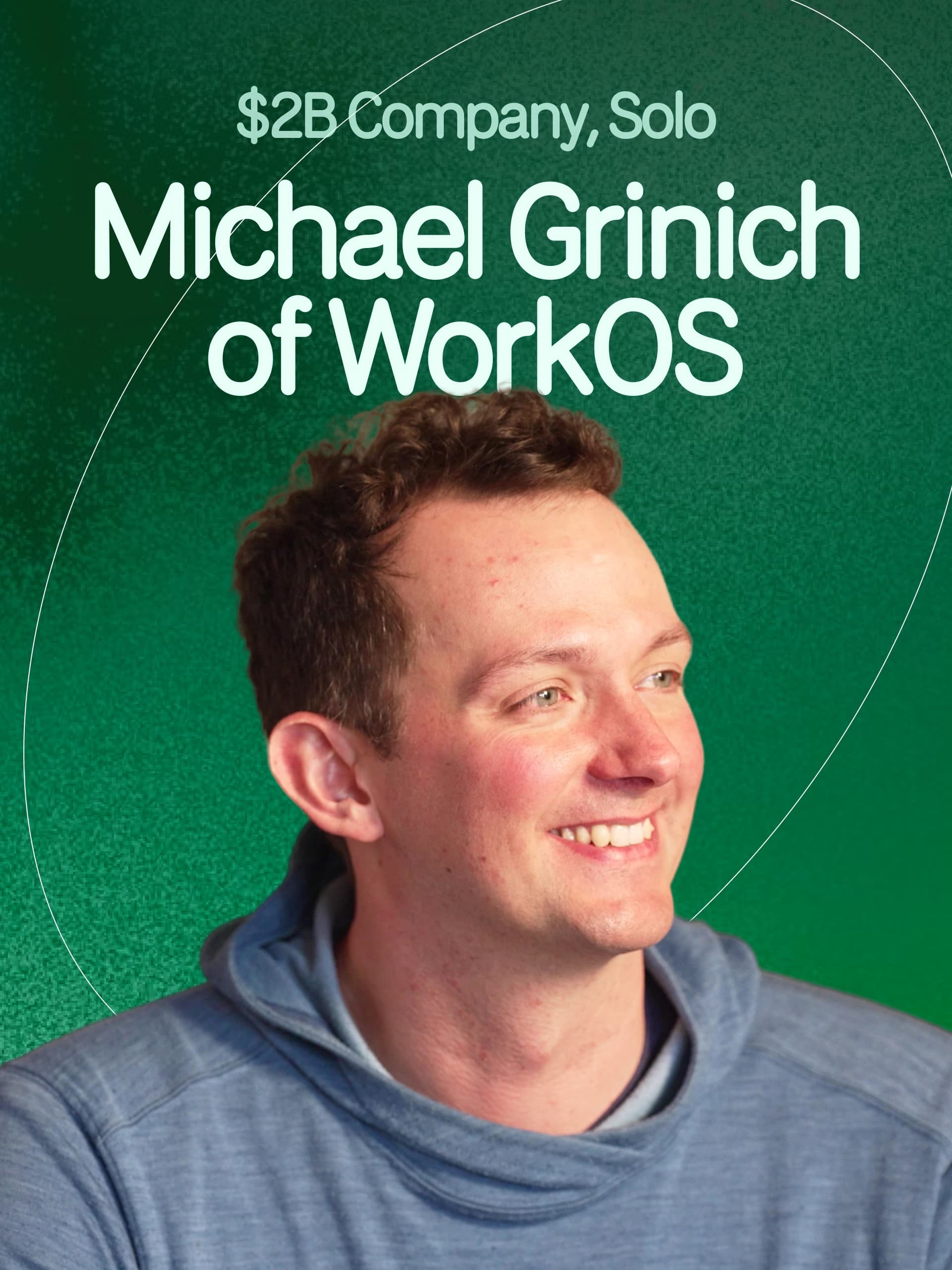 Michael Grinich, WorkOS