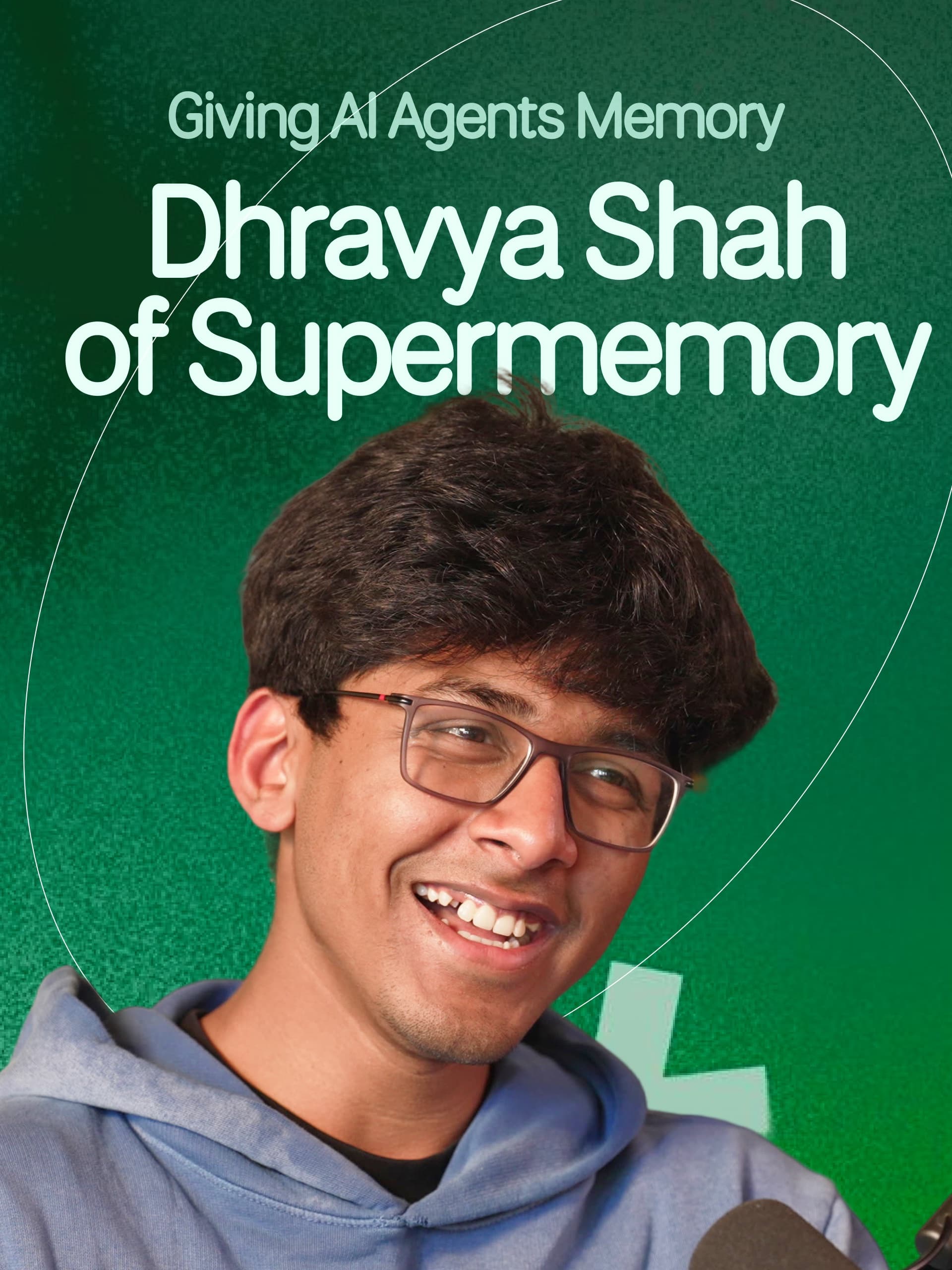 Dhravya Shah, Supermemory